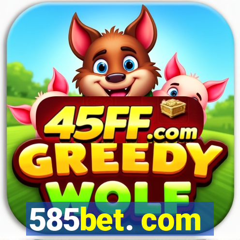 585bet. com